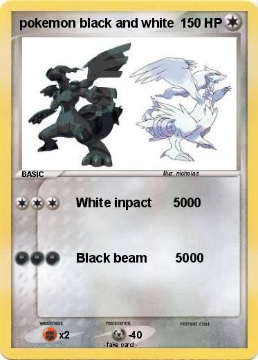 Name : pokemon black and white