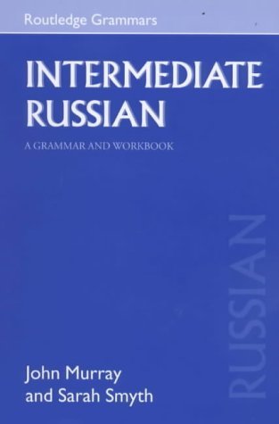 Intermediate Russian: A